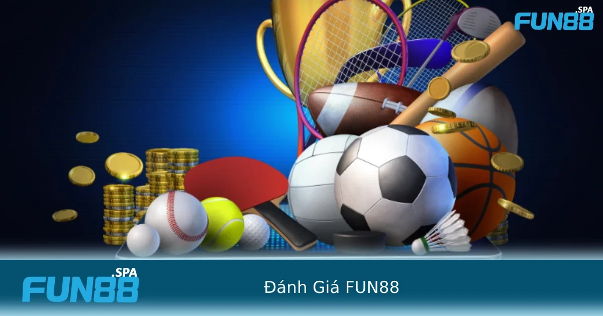 Đánh Giá FUN88 – Ưu Và Nhược Điểm Từ Góc Nhìn Người Chơi Thực 2 Giao diện và trải nghiệm sử dụng trong đánh giá FUN88