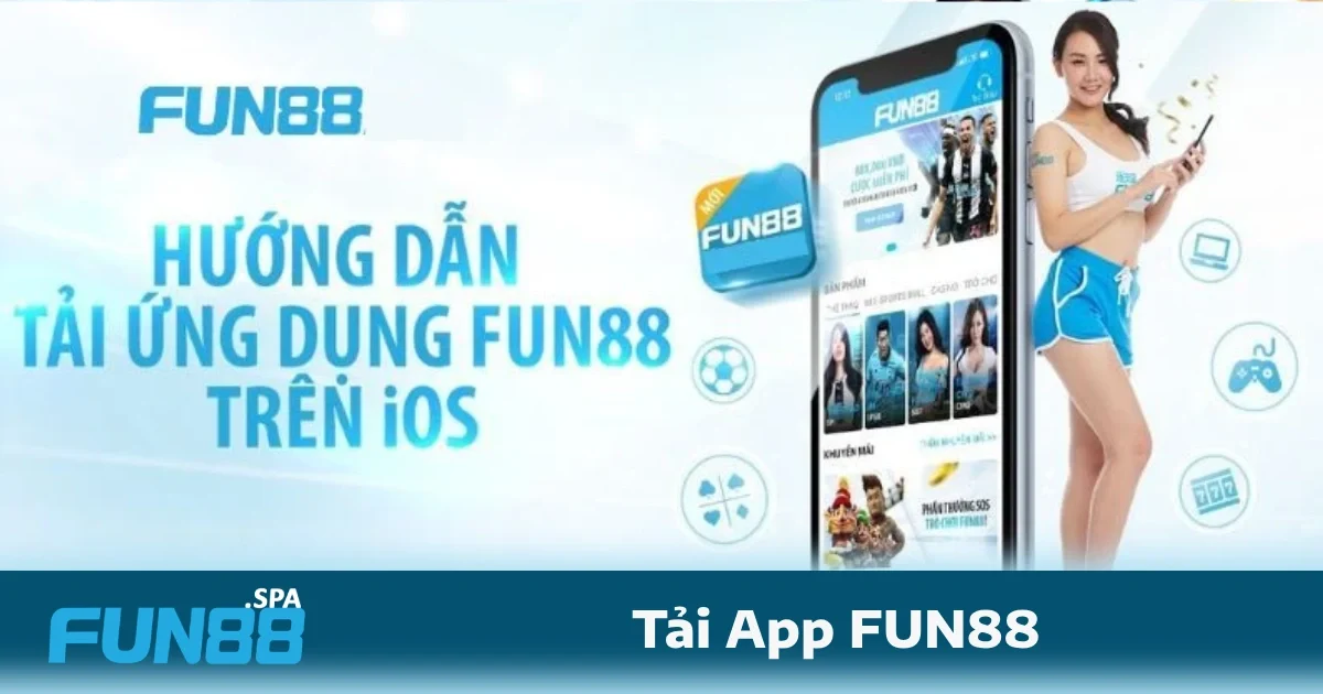 Tải app FUN88 được tối ưu hóa để hoạt động mượt mà trên các thiết bị di động