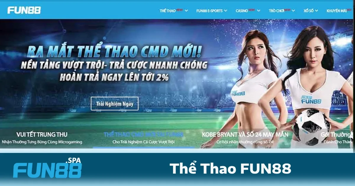 Thể thao FUN88 – Nơi đam mê và chiến thuật lên ngôi